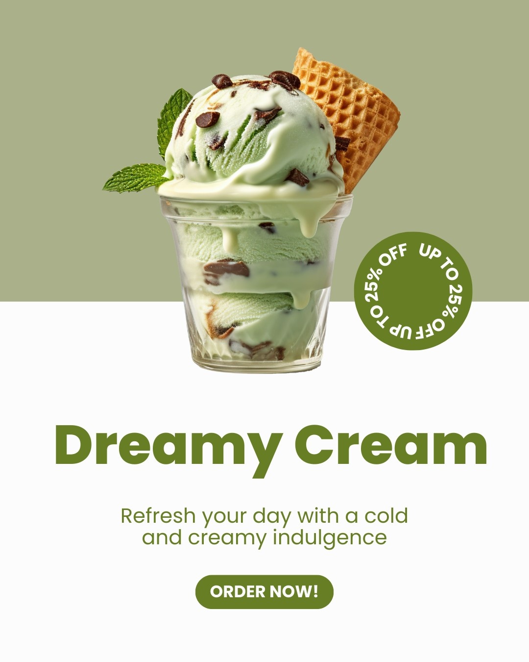 Glass cup of mint chocolate chip ice cream with chocolate chunks, a waffle cone piece, and mint leaves, on a green and white background with “Up to 25% Off” label.